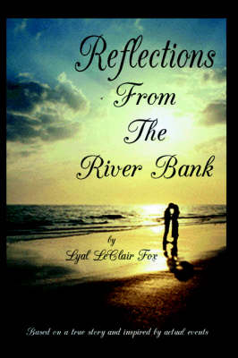 Reflections From The Riverbank (Hardback)