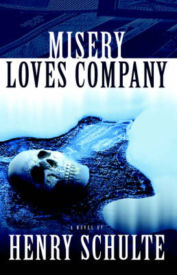 Misery Loves Company (Hardback)
