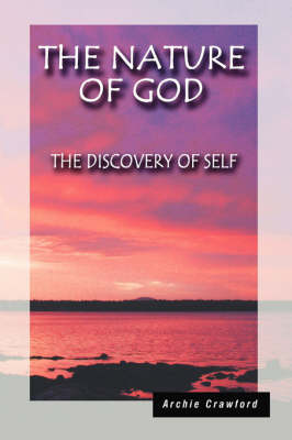 The Nature of God: The Discovery of Self (Hardback)