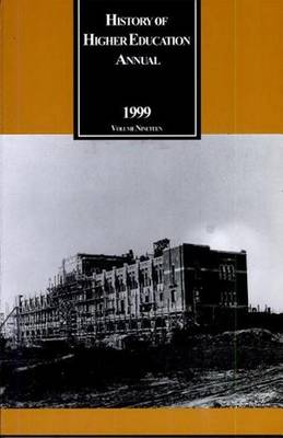 History of Higher Education Annual: 1999: Southern Higher Education in the 20th Century - History of Higher Education Annual (Paperback)