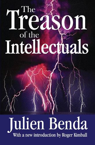The Treason of the Intellectuals (Paperback)