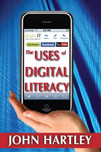 The Uses of Digital Literacy (Paperback)