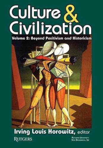 Culture and Civilization: Culture and Civilization Beyond Positivism and Historicism v. 2 (Paperback)