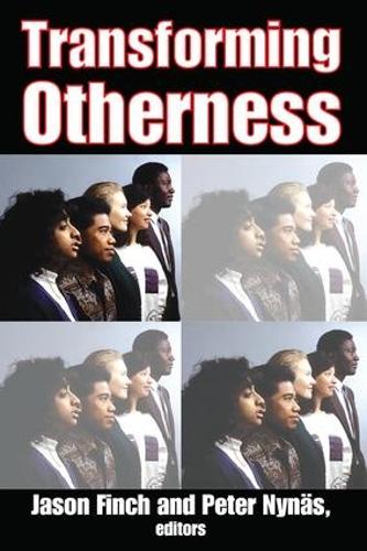 Transforming Otherness (Hardback)
