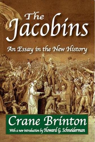 The Jacobins: An Essay in the New History (Paperback)