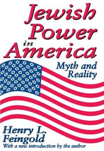 Jewish Power in America: Myth and Reality (Paperback)