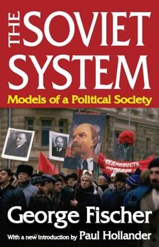 The Soviet System: Models of a Political Society (Paperback)