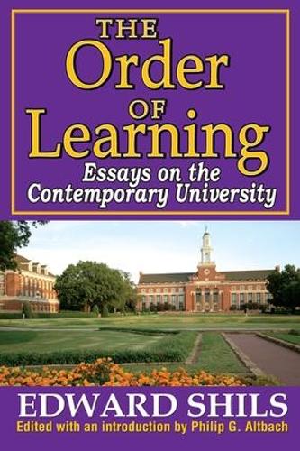 The Order of Learning: Essays on the Contemporary University (Paperback)