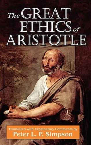 The Great Ethics of Aristotle (Hardback)