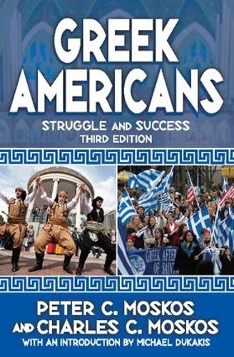 Greek Americans: Struggle and Success (Paperback)