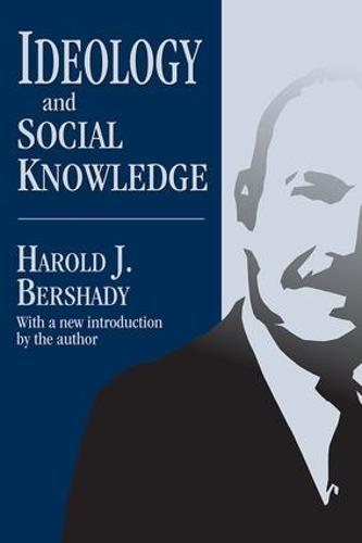 Ideology and Social Knowledge (Paperback)