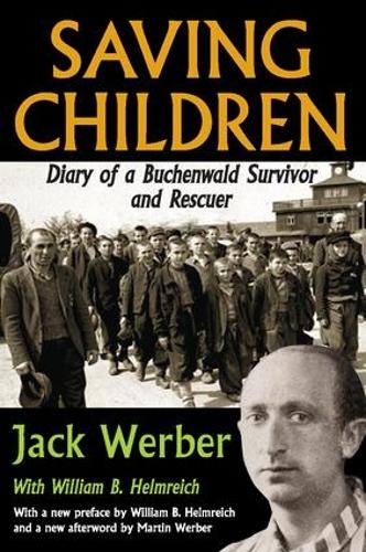 Saving Children: Diary of a Buchenwald Survivor and Rescuer (Paperback)