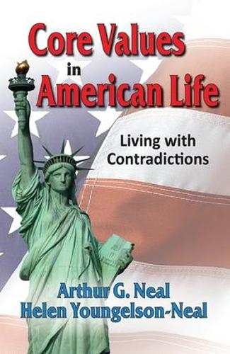 Core Values in American Life: Living with Contradictions (Hardback)