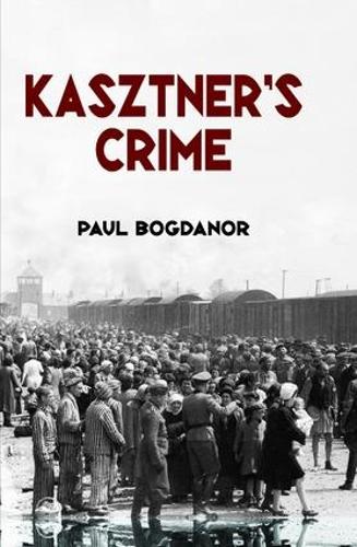 Kasztner's Crime - Jewish Studies (Hardback)