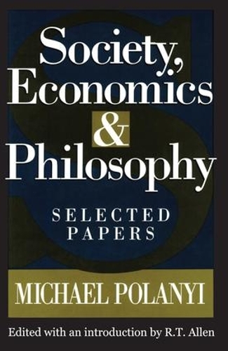 Society, Economics, and Philosophy: Selected Papers (Paperback)