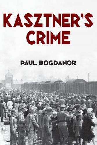 Kasztner's Crime - Jewish Studies (Paperback)