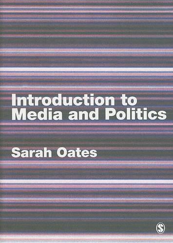 Introduction to Media and Politics (Paperback)