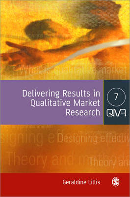 Delivering Results in Qualitative Market Research (Paperback)