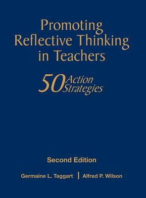 Promoting Reflective Thinking in Teachers: 50 Action Strategies (Hardback)