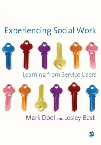 Experiencing Social Work: Learning from Service Users (Paperback)