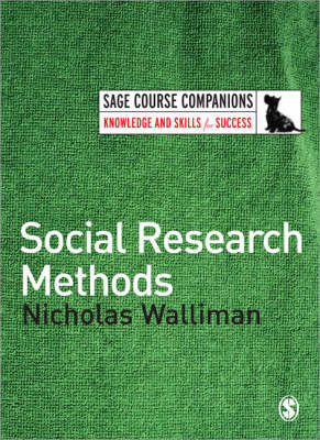 Social Research Methods - Sage Course Companions Series (Paperback)