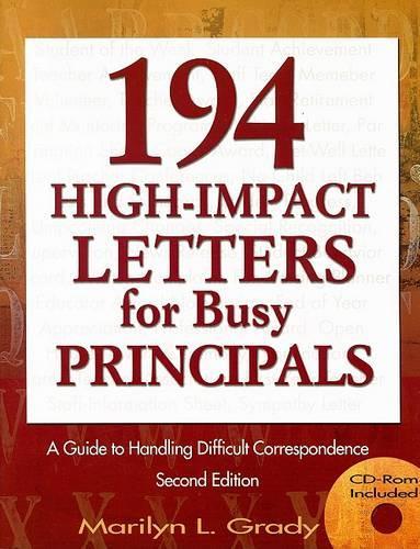 194 High-Impact Letters for Busy Principals: A Guide to Handling Difficult Correspondence (Paperback)