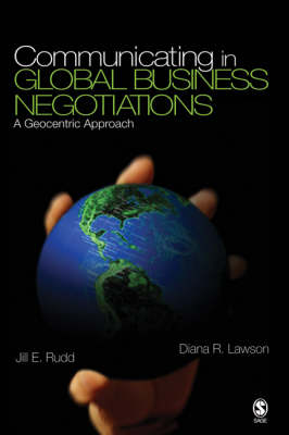 Communicating in Global Business Negotiations: A Geocentric Approach (Paperback)
