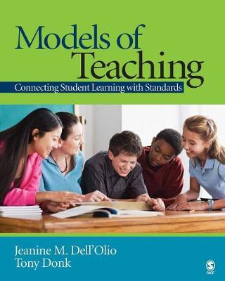 Models of Teaching: Connecting Student Learning With Standards (Paperback)