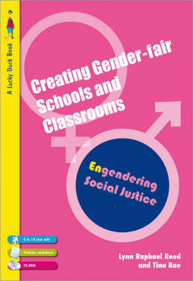 Creating Gender-Fair Schools & Classrooms: Engendering Social Justice (For 5 to 13 year olds) - Lucky Duck Books (Paperback)