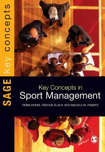 Key Concepts in Sport Management - Sage Key Concepts Series (Paperback)