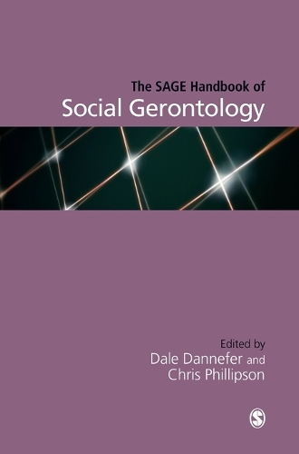 The SAGE Handbook of Social Gerontology (Hardback)