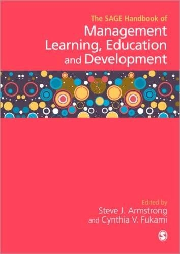 The SAGE Handbook of Management Learning, Education and Development (Hardback)