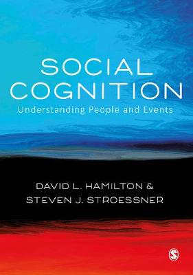 Social Cognition - Sage Social Psychology Program (Hardback)