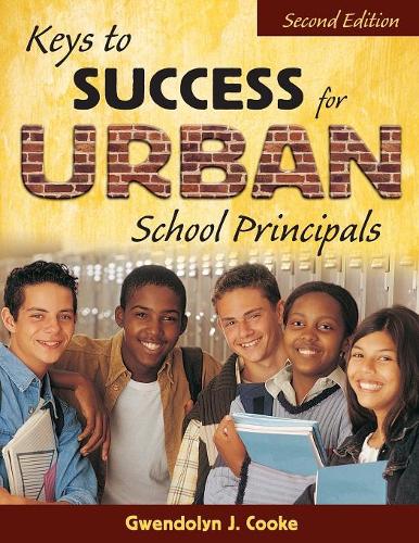 Keys to Success for Urban School Principals (Paperback)