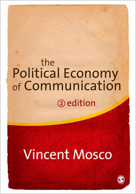 The Political Economy of Communication (Paperback)