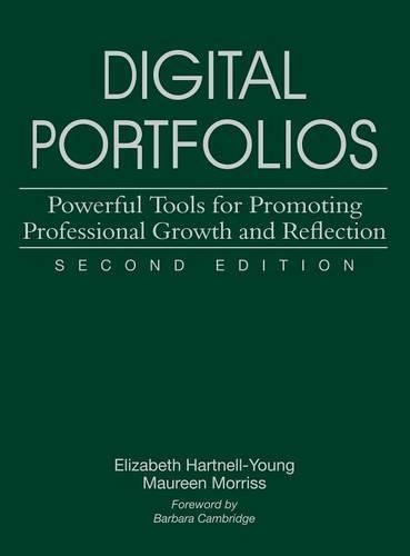 Digital Portfolios: Powerful Tools for Promoting Professional Growth and Reflection (Hardback)