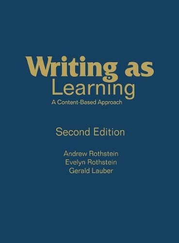 Writing as Learning: A Content-Based Approach (Hardback)