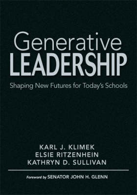 Generative Leadership: Shaping New Futures for Today's Schools (Hardback)