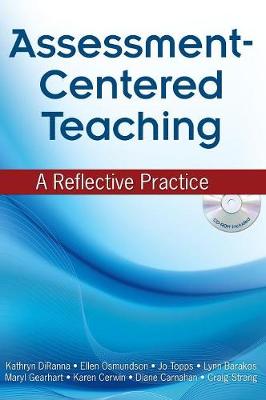 Assessment-Centered Teaching: A Reflective Practice (Hardback)