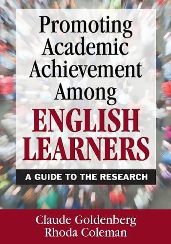 Promoting Academic Achievement Among English Learners: A Guide to the Research (Paperback)