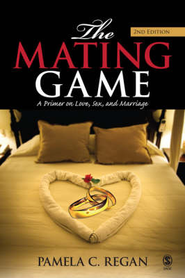 The Mating Game: A Primer on Love, Sex, and Marriage (Paperback)
