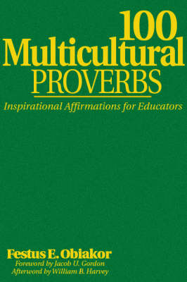100 Multicultural Proverbs: Inspirational Affirmations for Educators (Hardback)