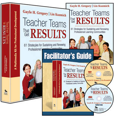 Teacher Teams That Get Results (Multimedia Kit): A Multimedia Kit for Professional Development (Book)