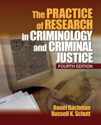 The Practice of Research in Criminology and Criminal Justice (Paperback)