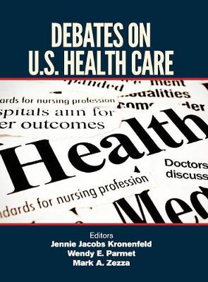 Debates on U.S. Health Care (Hardback)