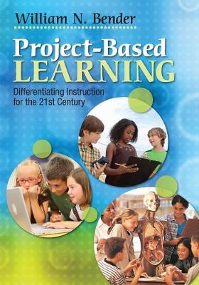 Project-Based Learning: Differentiating Instruction for the 21st Century (Paperback)