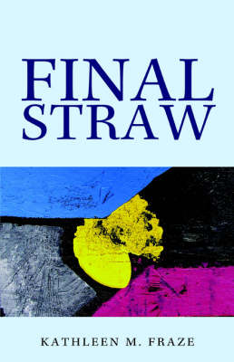 Final Straw (Paperback)