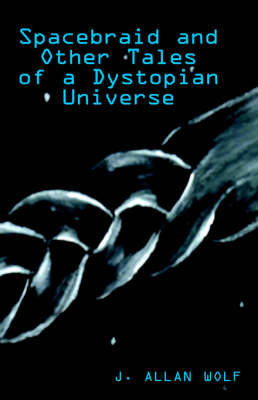 Spacebraid and Other Tales (Paperback)
