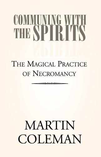 Communing with the Spirits (Paperback)
