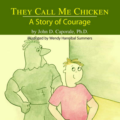 They Call Me Chicken: A Story of Courage (Paperback)